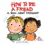 How to Be a Friend (eBook, ePUB) How to Be a Friend (eBook, ePUB)
