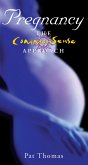 Pregnancy – The CommonSense Approach (eBook, ePUB)