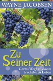 Zu Seiner Zeit (eBook, ePUB)
