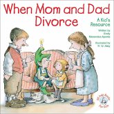 When Mom and Dad Divorce (eBook, ePUB) When Mom and Dad Divorce (eBook, ePUB)