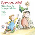 Bye-bye, Bully! (eBook, ePUB)