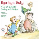 Bye-bye, Bully! (eBook, ePUB) Bye-bye, Bully! (eBook, ePUB)