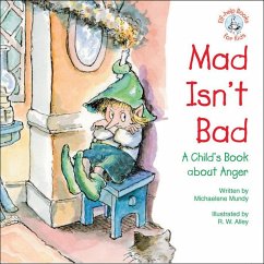 Mad Isn't Bad (eBook, ePUB) - Mundy, Michaelene
