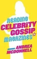 Reading Celebrity Gossip Magazines (eBook, ePUB) - Mcdonnell, Andrea