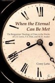 When the Eternal can Be Met (eBook, PDF)