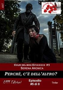 Perché c'è dell'altro? - Colpi nel buio ep. #5 (eBook, ePUB) - Aronica, Serena