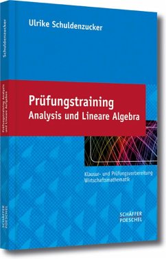 Prüfungstraining Analysis und Lineare Algebra (eBook, PDF) - Schuldenzucker, Ulrike