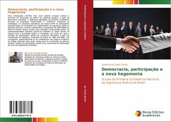 Democracia, participação e a nova hegemonia - Simão, Severino da Costa