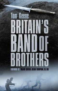 Britain's Band of Brothers (eBook, ePUB) - Keene, Tom