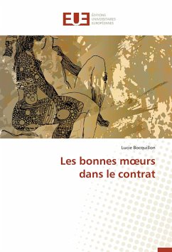 Les bonnes moeurs dans le contrat - Bocquillon, Lucie