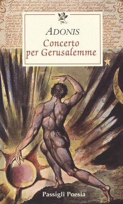 Concerto per Gerusalemme - Adonis