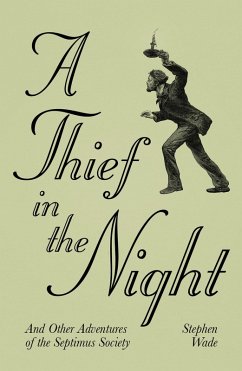 A Thief in the Night (eBook, ePUB) - Wade, Stephen