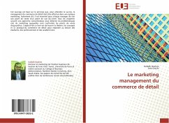 Le marketing management du commerce de détail - Ibrahim, Hafedh;Gnichi, Anis
