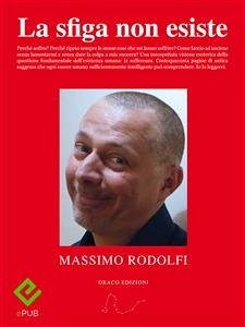 La sfiga non esiste (eBook, ePUB) - Rodolfi, Massimo