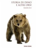 Storia di Dino e altri orsi (eBook, ePUB)