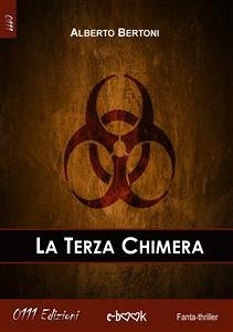 La Terza Chimera (eBook, ePUB) - Bertoni, Alberto
