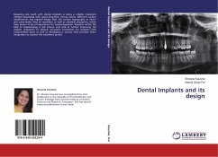 Dental Implants and its design - Kaushal, Shaveta;Pal, Atamjit Singh