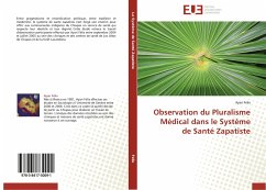 Observation du Pluralisme Médical dans le Système de Santé Zapatiste - Félix, Ayari