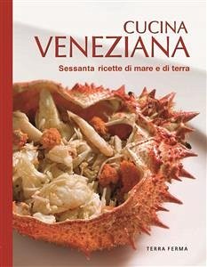 Cucina Veneziana (eBook, ePUB) - Zatta, Paolo