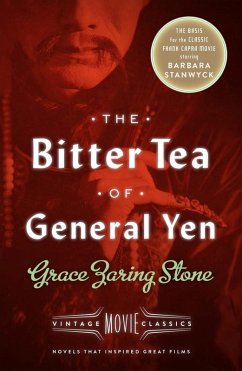 The Bitter Tea of General Yen (eBook, ePUB) - Stone, Grace Zaring; Wilson, Victoria