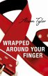 Wrapped Around Your Finger (eBook, ePUB) - Bild 1