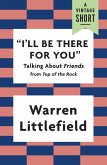"I'll Be There for You" (eBook, ePUB)