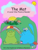 The Mat - A Level One Phonics Reader (eBook, ePUB) The Mat - A Level One Phonics Reader (eBook, ePUB)