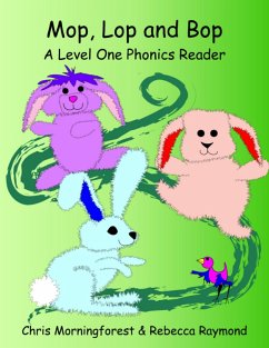 Mop, Lop, and Bop - A Level One Phonics Reader (eBook, ePUB) - Morningforest, Chris; Raymond, Rebecca