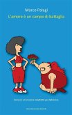 L'amore è un campo di battaglia (eBook, ePUB)