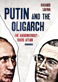Putin and the Oligarch (eBook, PDF) Putin and the Oligarch (eBook, PDF)