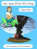 Once Again, When I Was Young - Chapter Book (eBook, ePUB)
