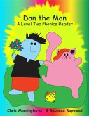 Dan the Man - A Level Two Phonics Reader (eBook, ePUB)