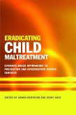 Eradicating Child Maltreatment (eBook, ePUB)