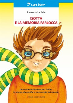 Isotta e la memoria farlocca (eBook, ePUB) - Sala, Alessandra