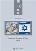 Finis Austriae e la nuova speranza: Israele (eBook, ePUB)