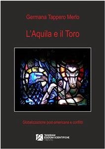 L'aquila e il toro (eBook, ePUB) - Tappero Merlo, Germana