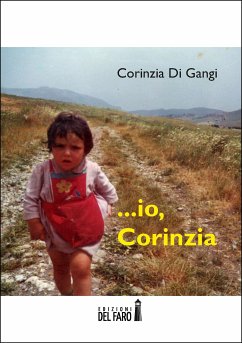 …Io, Corinzia (eBook, ePUB) - Di Gangi, Corinzia