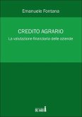 Credito agrario. La valutazione finanziaria delle aziende (eBook, ePUB)