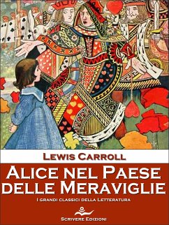 Alice nel Paese delle Meraviglie (eBook, ePUB) - Carroll, Lewis