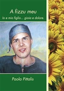 A fizzu meu (eBook, ePUB) - Pittalis, Paola