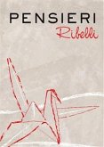 Pensieri Ribelli (eBook, ePUB)