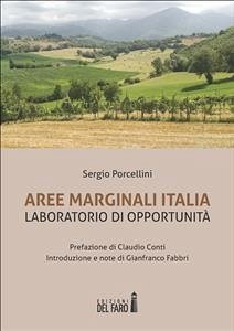 Aree Marginali Italia. Laboratorio di opportunità (eBook, ePUB) - Porcellini, Sergio