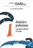 Amicizia e Professione. (eBook, ePUB)