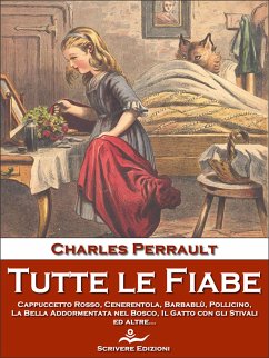 Tutte le Fiabe (eBook, ePUB) - Perrault, Charles