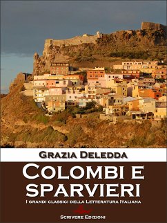 Colombi e sparvieri (eBook, ePUB) - Deledda, Grazia