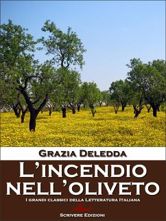 L'incendio nell'oliveto (eBook, ePUB) - Deledda, Grazia