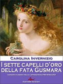 I sette capelli d&quote;oro della Fata Gusmara (eBook, ePUB)