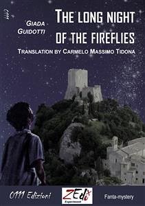 The long night of the fireflies (eBook, ePUB) - Guidotti, Giada