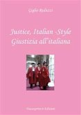 Justice, Italian-Style - Giustizia all'italiana (eBook, PDF)
