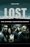 Lost. Storia, personaggi e segreti dell'isola misteriosa (eBook, ePUB)